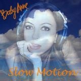 Baby Anne- Slow Motion (Night Light) 10.14.12