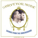 Sounds From The Underground Guest Mix by Surveyor Mode (Italy)