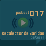 RECOLECTOR DE SONIDOS 017 - 09/2011