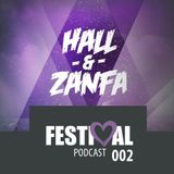 HALL & ZANFA - Festi<3al Podcast 002