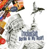 TrockenSaft - Berlin In My Heart Compilation