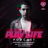 #001 - PLAY LIFE with DJ NYK & Daniel Wanrooy