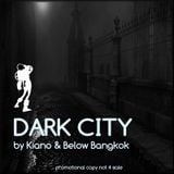 Dark City by Kiano & Below Bangkok