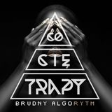CoCieTrapY - #BrudnyAlgorytm (Trap Mix)