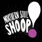 Northern Soul Shoop