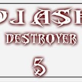 mixdestroyer #5 dj ash