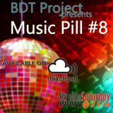 Music Pill #8 with BDT Project