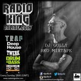 DJ Gully - Radio King Online Mixtape 2014