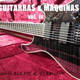 GUITARRAS Y MAQUINAS vol III