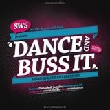 SWS Dance & Buss it 2013 Mix