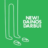 NEW! DAINOS DARBUI: ROKAS