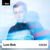 Low Bob @ Follow Me Studio (24.04.2013)