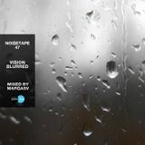 NoiseTape #47 - Margasv - Vision Blurred