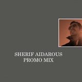 Sherif Aidarous Promo Mix July 2014