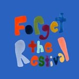 Forget The Restival - 08