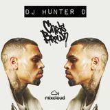 DJ Hunter D: Chris Brown Mix - @DJHunterD_