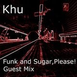 Funk and Sugar, Please! Guest Mix