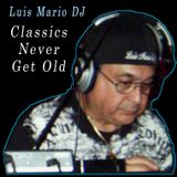 Luis Mario's Classics Never Get Old