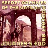 Journey's End - Secret Archives of the Vatican Podcast 89