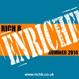Rich B Enriched Podcast Summer 2014 (www.richb.co.uk)