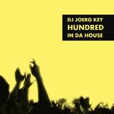 DJ JOERG KEY - HUNDRED (in da House) (2014)