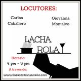 04 "LA CHAROLA" con Gio Montalvo/ Carlos Caballero