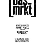 johnny fiasco basmrkt 025
