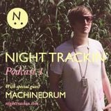 NightTrackin' Podcast #1