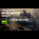 Ambushed RadioShow - Carlos Beltran - 1 July 2014