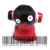 Underground mutations vol1 ep3