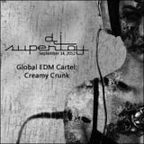 Global EDM Cartel: Creamy Crunk