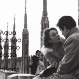 Aqua Bassino Milano Bossa (dj ienz)