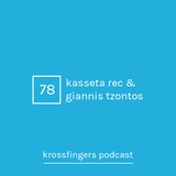 Krossfingers 78 by Kasseta Rec & Giannis Tzontos