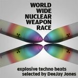 World Wide Nuclear Weapon Race
