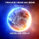 Nicolas Von K Trance Year mix 2012