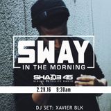 Sway In The Morning DJ Set