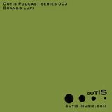 Outis Podcast Series 03 - Brando Lupi