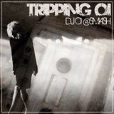 Trippin' Oi #2 Live @SMASH 2/2016