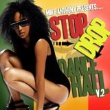 Stop Drop & DanceHall V.2