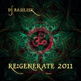 DJ Basilisk - Regenerate 2011