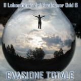 Il Laboratorio del Professor Odd 6 - Evasione Totale