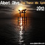Albert Olive - Top Trance Mix April 2012