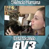 Silêncio, humana, está tocando GV3 004