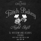 Dj Weedim & Keurvil - French Bakery Night Shift EP01 #OKLMradio (08/01/16)