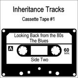 Inheritance Tracks - The Blues - Part 2