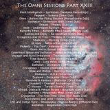 The Omni Sessions Part XXIII