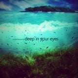 Deep In Your Eyes