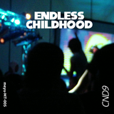 CND9 - Endless Childhood | Side A: Eternal Friendship