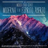 Música Para Gente Moderna e de Espírito Aberto Vol. 01