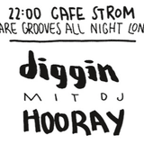 Diggin mit Dj Hooray #6